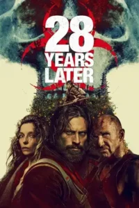 28 years later 2025 , Moviesflix