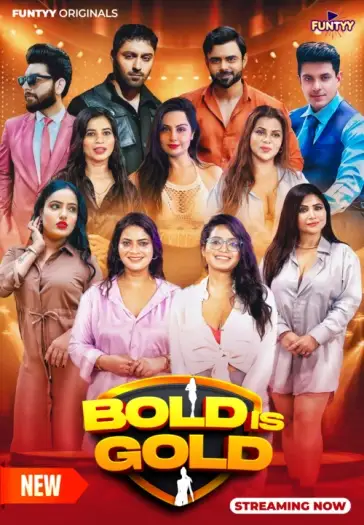 bold is gold 2025 , MoviesFlix