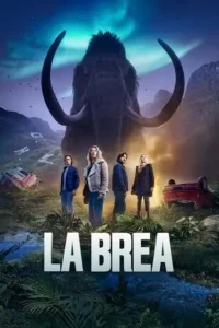 la brea season 1 3 2024 , Moviesflix