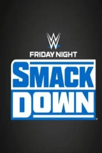 wwe friday night smackdown 20th june 2025 , Moviesflix